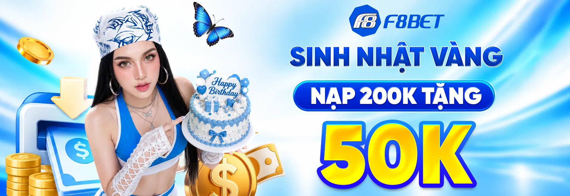 banner f8bet sinh nhật vàng nạp 200k tặng 50k